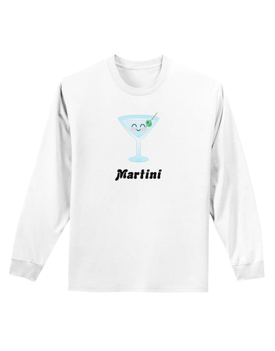 Cute Martini Text Adult Long Sleeve Shirt-Long Sleeve Shirt-TooLoud-White-Small-Davson Sales