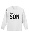 Matching Like Father Like Son Design - Like Son Adult Long Sleeve Shirt by TooLoud-Long Sleeve Shirt-TooLoud-White-Small-Davson Sales