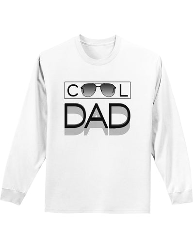 Cool Dad Adult Long Sleeve Shirt-Long Sleeve Shirt-TooLoud-White-Small-Davson Sales