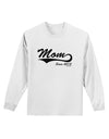 Mom Since (Your Year Personalized) Design Adult Long Sleeve Shirt by TooLoud-Long Sleeve Shirt-TooLoud-White-Small-Davson Sales