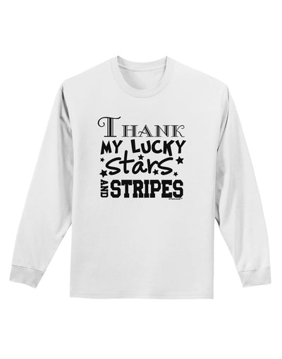 Thank My Lucky Stars and Stripes Adult Long Sleeve Shirt by TooLoud-Long Sleeve Shirt-TooLoud-White-Small-Davson Sales