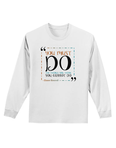 TooLoud You Must Eleanor R Adult Long Sleeve Shirt-Long Sleeve Shirt-TooLoud-White-Small-Davson Sales