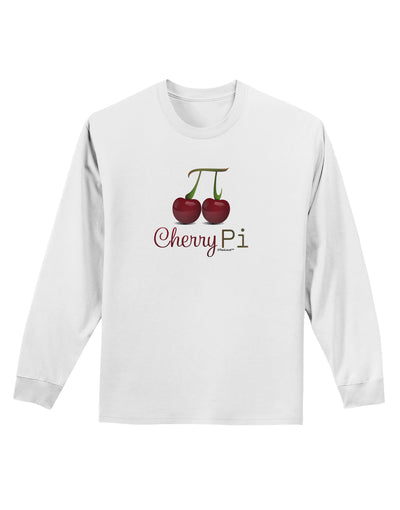 Cherry Pi Adult Long Sleeve Shirt-Long Sleeve Shirt-TooLoud-White-Small-Davson Sales