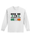 Kiss Me I'm Pretending to Be Irish Adult Long Sleeve Shirt by TooLoud-Long Sleeve Shirt-TooLoud-White-Small-Davson Sales