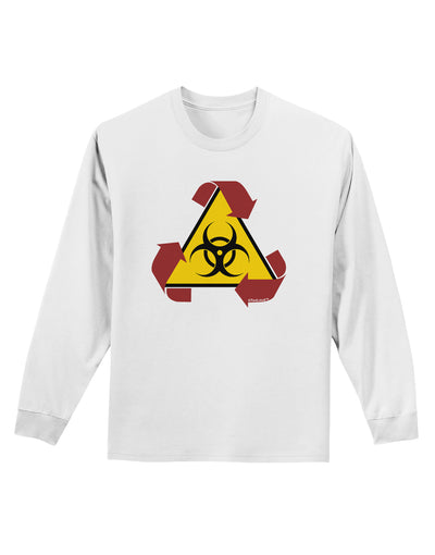 Recycle Biohazard Sign Adult Long Sleeve Shirt by TooLoud-Long Sleeve Shirt-TooLoud-White-Small-Davson Sales