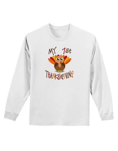 My 1st Thanksgiving Adult Long Sleeve Shirt-Long Sleeve Shirt-TooLoud-White-Small-Davson Sales