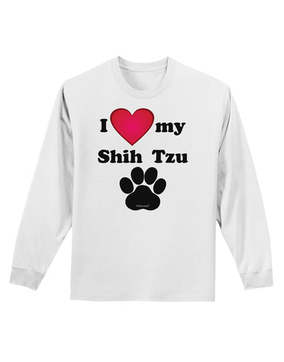 I Heart My Shih Tzu Adult Long Sleeve Shirt by TooLoud-TooLoud-White-Small-Davson Sales