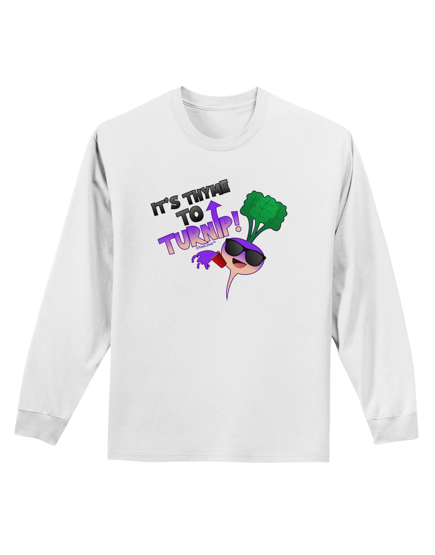 It's Thyme To Turnip Adult Long Sleeve Shirt-Long Sleeve Shirt-TooLoud-White-Small-Davson Sales
