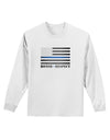 Honor Respect Blue Line Adult Long Sleeve Shirt-Long Sleeve Shirt-TooLoud-White-Small-Davson Sales