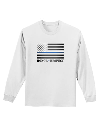 Honor Respect Blue Line Adult Long Sleeve Shirt-Long Sleeve Shirt-TooLoud-White-Small-Davson Sales