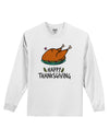 Happy Thanksgiving Adult Long Sleeve Shirt-Long Sleeve Shirt-TooLoud-White-Small-Davson Sales
