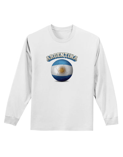 Soccer Ball Flag - Argentina Adult Long Sleeve Shirt-Long Sleeve Shirt-TooLoud-White-Small-Davson Sales