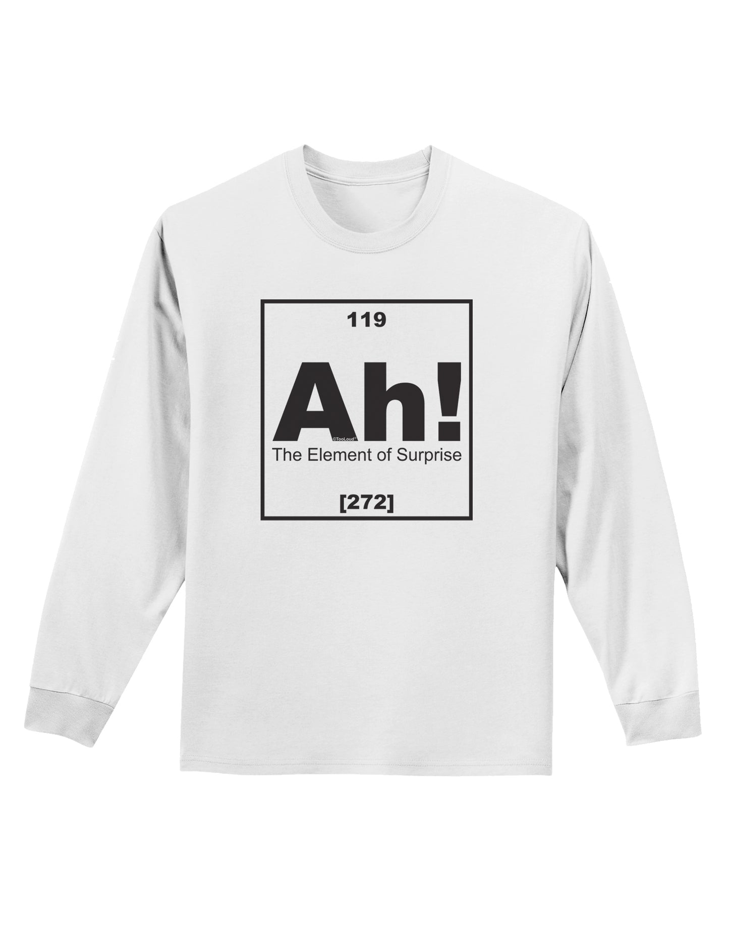 Ah the Element of Surprise Funny Science Adult Long Sleeve Shirt by TooLoud-Long Sleeve Shirt-TooLoud-White-Small-Davson Sales