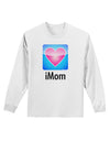 iMom - Mothers Day Adult Long Sleeve Shirt-Long Sleeve Shirt-TooLoud-White-Small-Davson Sales