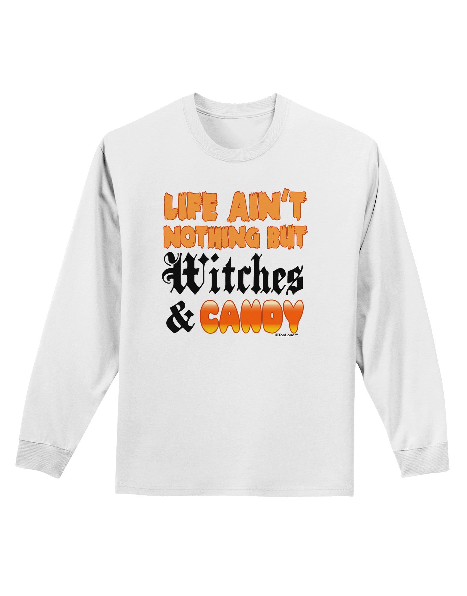 TooLoud Witches and Candy Color Adult Long Sleeve Shirt-Long Sleeve Shirt-TooLoud-White-Small-Davson Sales