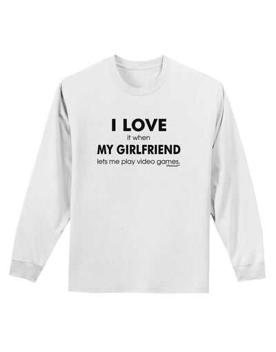 I Love My Girlfriend Videogames Adult Long Sleeve Shirt-Long Sleeve Shirt-TooLoud-White-Small-Davson Sales