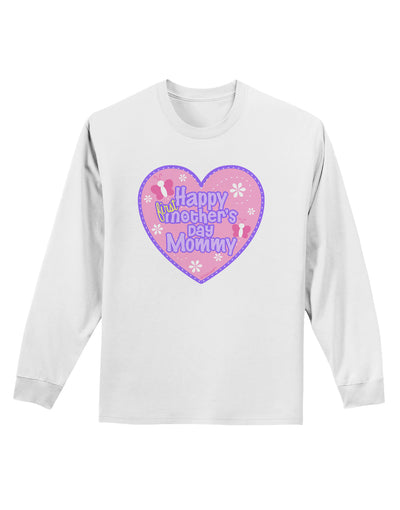 Happy First Mother's Day Mommy - Pink Adult Long Sleeve Shirt by TooLoud-Long Sleeve Shirt-TooLoud-White-Small-Davson Sales