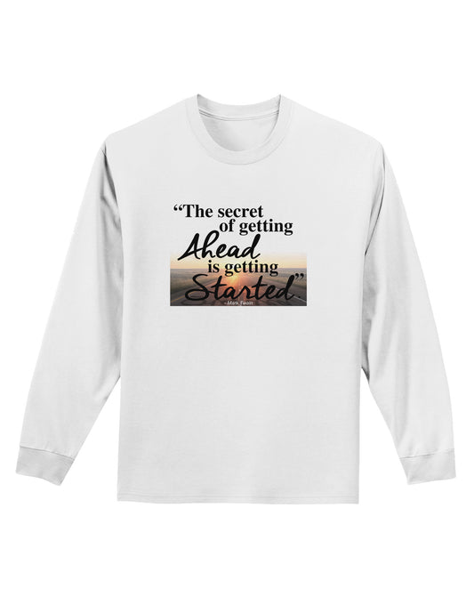 Getting Ahead Mark Twain Adult Long Sleeve Shirt-Long Sleeve Shirt-TooLoud-White-Small-Davson Sales