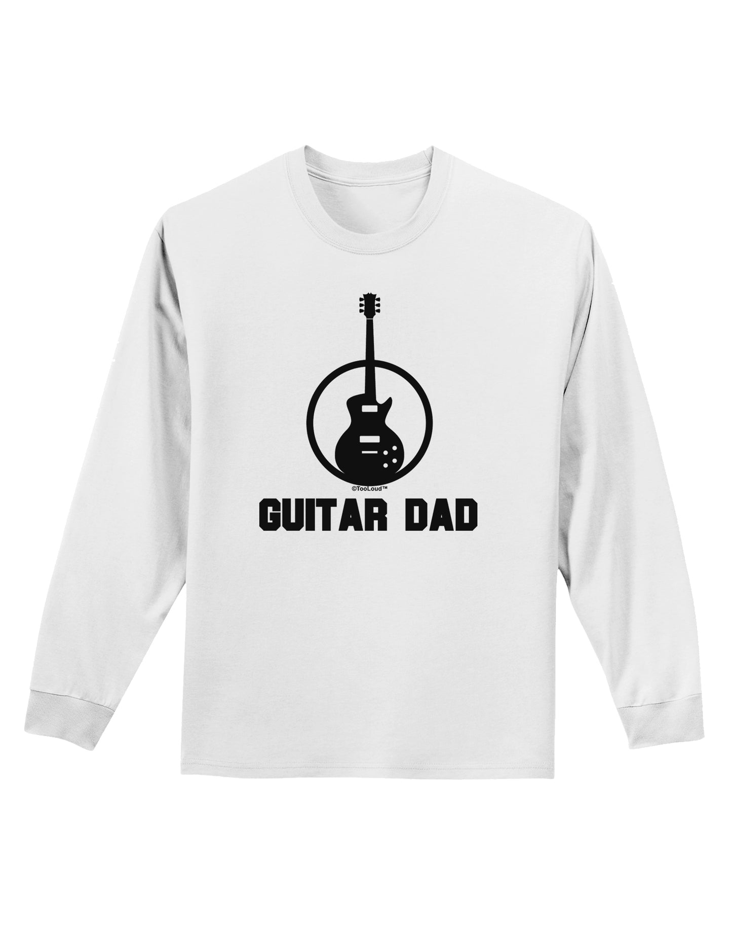 Guitar Dad Adult Long Sleeve Shirt by TooLoud-Long Sleeve Shirt-TooLoud-White-Small-Davson Sales