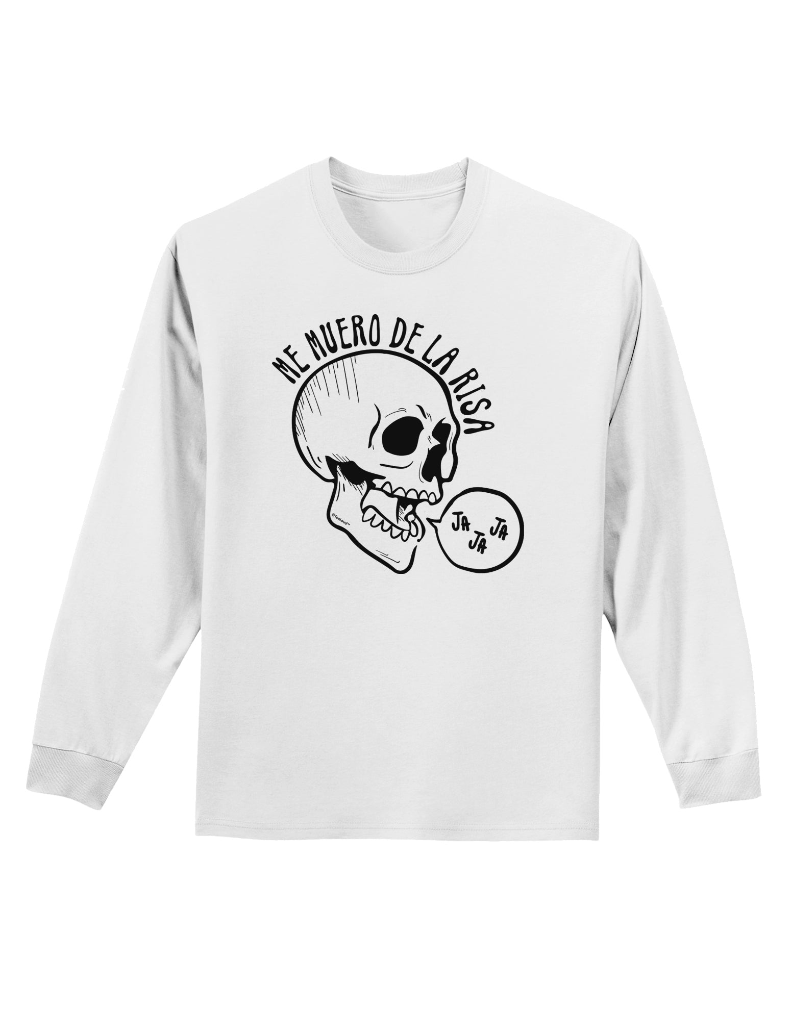 Me Muero De La Risa Skull Adult Long Sleeve Shirt-Long Sleeve Shirt-TooLoud-White-Small-Davson Sales