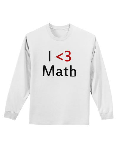 I Heart Math Adult Long Sleeve Shirt by TooLoud-Long Sleeve Shirt-TooLoud-White-Small-Davson Sales