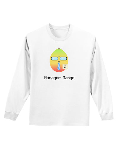 Manager Mango Text Adult Long Sleeve Shirt-Long Sleeve Shirt-TooLoud-White-Small-Davson Sales