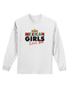 Mexican Girls Love Me Adult Long Sleeve Shirt-Long Sleeve Shirt-TooLoud-White-Small-Davson Sales