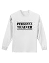 Personal Trainer Military Text Adult Long Sleeve Shirt-Long Sleeve Shirt-TooLoud-White-Small-Davson Sales