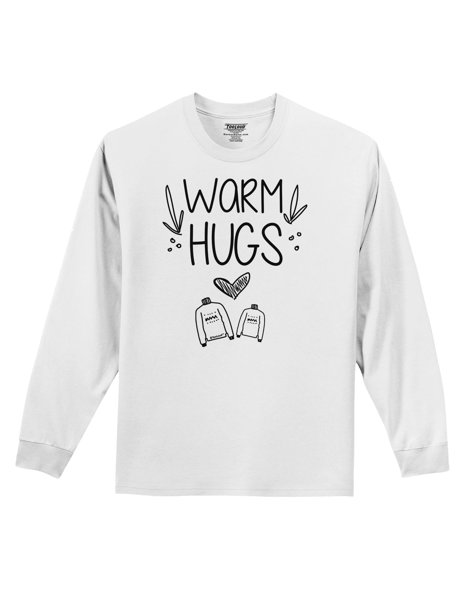Warm Hugs Adult Long Sleeve Shirt-Long Sleeve Shirt-TooLoud-White-Small-Davson Sales