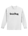 Uncle Swag Text Adult Long Sleeve Shirt by TooLoud-Long Sleeve Shirt-TooLoud-White-Small-Davson Sales