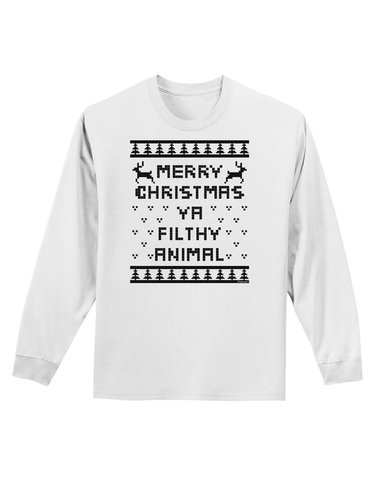 Merry Christmas Ya Filthy Animal Christmas Sweater Adult Long Sleeve Shirt-Long Sleeve Shirt-TooLoud-White-Small-Davson Sales