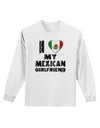 I Heart My Mexican Girlfriend Adult Long Sleeve Shirt by TooLoud-Long Sleeve Shirt-TooLoud-White-Small-Davson Sales