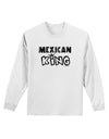 Mexican King - Cinco de Mayo Adult Long Sleeve Shirt-Long Sleeve Shirt-TooLoud-White-Small-Davson Sales