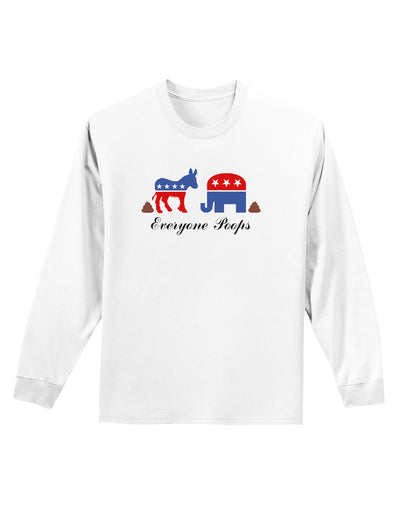 Everyone Poops Donkey Elephant Adult Long Sleeve Shirt-Long Sleeve Shirt-TooLoud-White-Small-Davson Sales