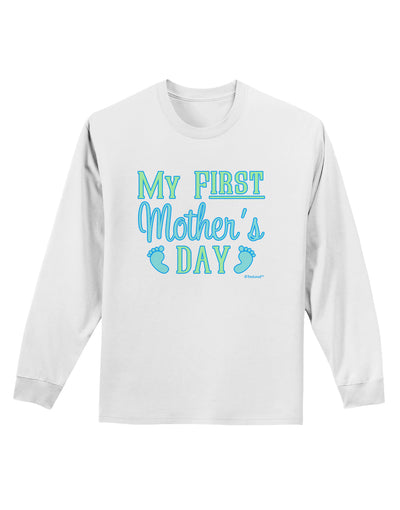 My First Mother's Day - Baby Feet - Blue Adult Long Sleeve Shirt by TooLoud-Long Sleeve Shirt-TooLoud-White-Small-Davson Sales