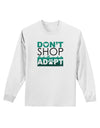 Don't Shop Adopt Adult Long Sleeve Shirt-Long Sleeve Shirt-TooLoud-White-Small-Davson Sales