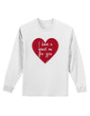 I Have a Heart On For You Adult Long Sleeve Shirt-Long Sleeve Shirt-TooLoud-White-Small-Davson Sales