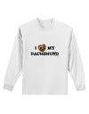 I Heart My Dachshund Adult Long Sleeve Shirt by TooLoud-Long Sleeve Shirt-TooLoud-White-Small-Davson Sales