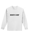 Bootcamp Military Text Adult Long Sleeve Shirt-Long Sleeve Shirt-TooLoud-White-Small-Davson Sales