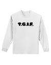 Thank God It's Friday - TGIF Adult Long Sleeve Shirt by TooLoud-Long Sleeve Shirt-TooLoud-White-Small-Davson Sales