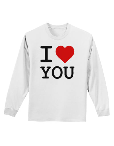 I Heart You Adult Long Sleeve Shirt-Long Sleeve Shirt-TooLoud-White-Small-Davson Sales