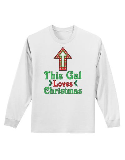 This Gal Loves Christmas Cute Adult Long Sleeve Shirt-Long Sleeve Shirt-TooLoud-White-Small-Davson Sales