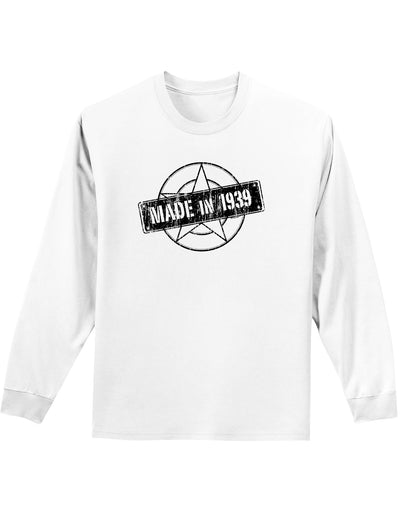 80th Birthday Made in 1939 Adult Long Sleeve Shirt-Long Sleeve Shirt-TooLoud-White-Small-Davson Sales