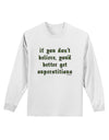 If You Don't Believe You'd Better Get Superstitious Adult Long Sleeve Shirt by TooLoud-Long Sleeve Shirt-TooLoud-White-Small-Davson Sales