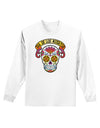 Dia de los Muertos Calavera Adult Long Sleeve Shirt-Long Sleeve Shirt-TooLoud-White-Small-Davson Sales