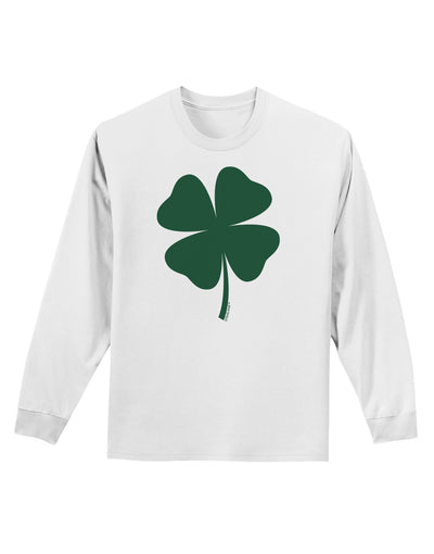 Lucky Four Leaf Clover St Patricks Day Adult Long Sleeve Shirt-Long Sleeve Shirt-TooLoud-White-Small-Davson Sales