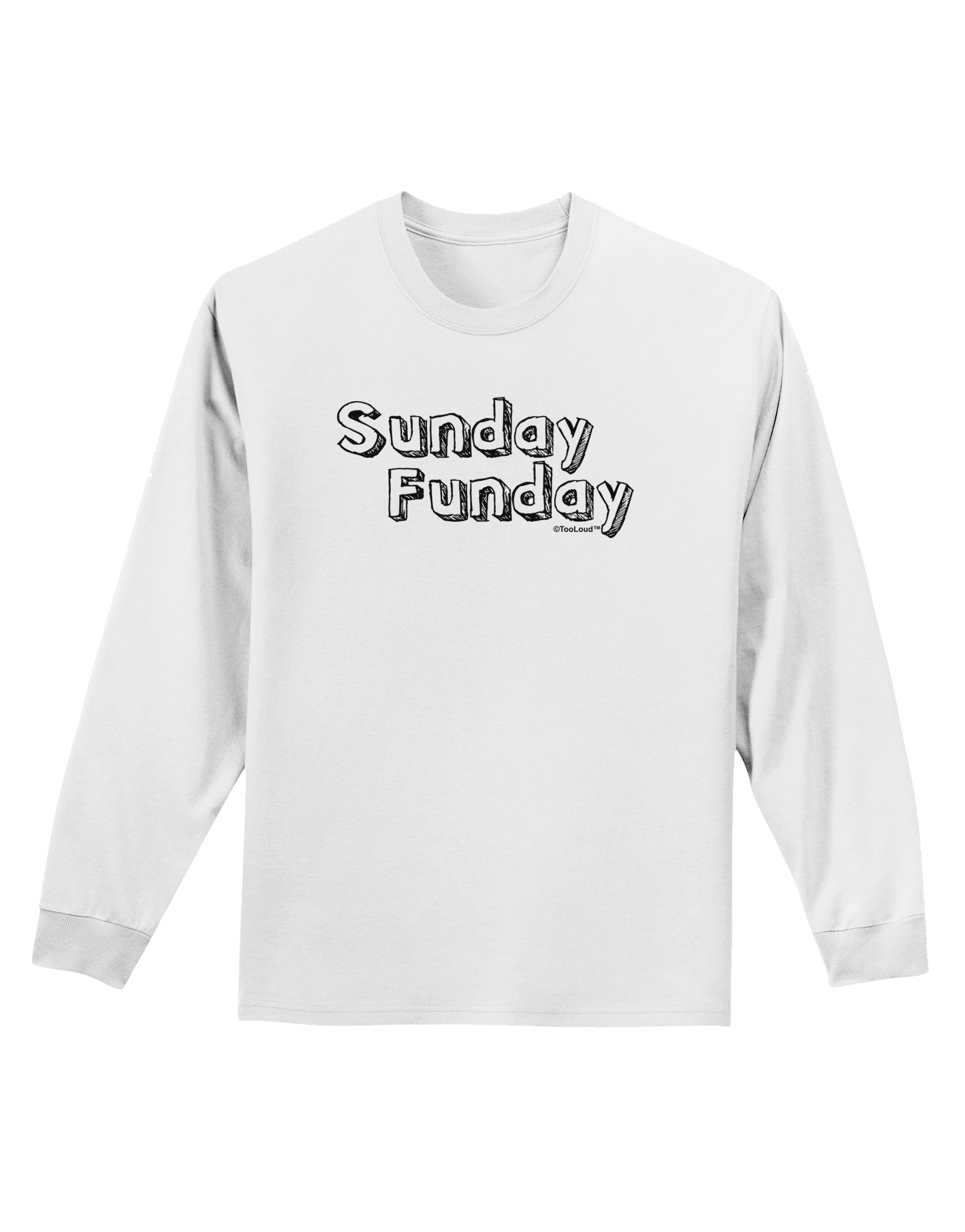 Sunday Funday Text Design Adult Long Sleeve Shirt by TooLoud-Long Sleeve Shirt-TooLoud-White-Small-Davson Sales