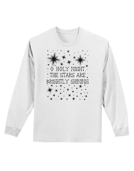 O Holy Night Shining Christmas Stars Adult Long Sleeve Shirt-Long Sleeve Shirt-TooLoud-White-Small-Davson Sales