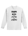 The Man The Myth The Legend Grandpa Adult Long Sleeve Shirt by TooLoud-Long Sleeve Shirt-TooLoud-White-Small-Davson Sales