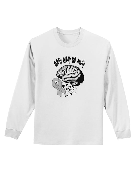 TooLoud Gray Gray Go Away Adult Long Sleeve Shirt-Long Sleeve Shirt-TooLoud-White-Small-Davson Sales